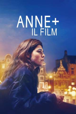 Anne+ Il film streaming