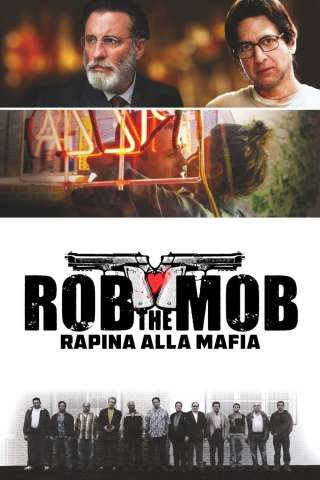 Rob the Mob - Rapina alla mafia streaming
