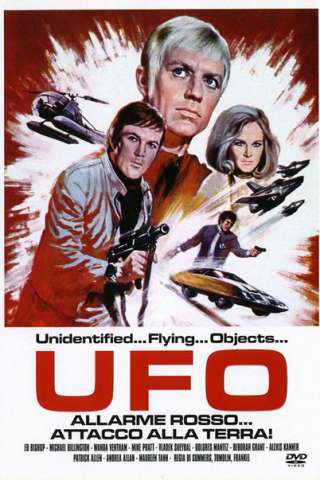 UFO - Allarme rosso... attacco alla Terra! streaming