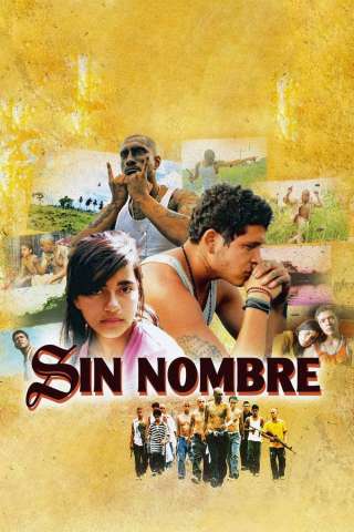 Sin Nombre streaming