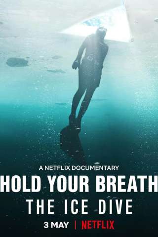 Trattieni il respiro: un tuffo sotto il ghiaccio streaming