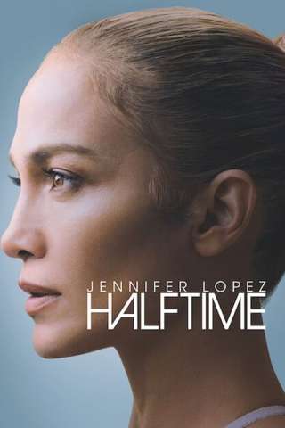 Jennifer Lopez:  Halftime streaming