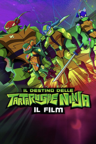 Il destino delle Tartarughe Ninja - Il film streaming