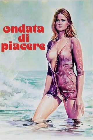 Ondata di piacere streaming