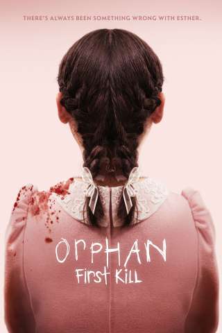Orphan - First Kill streaming