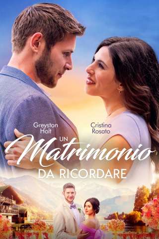 Un matrimonio da ricordare streaming