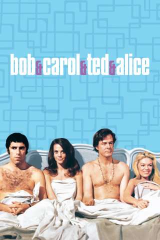 Bob &amp; Carol &amp; Ted &amp; Alice streaming