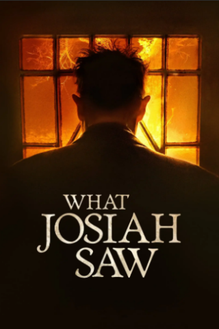 What Josiah Saw streaming