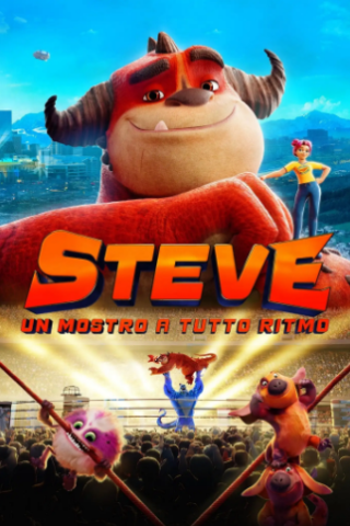 Steve - Un mostro a tutto ritmo streaming