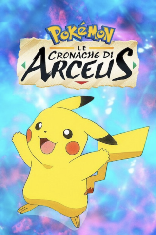 Pokémon - Cronache di Arceus streaming
