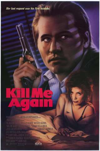 Uccidimi due volte - Kill me again streaming