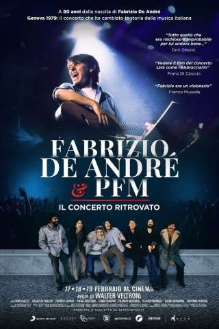 Fabrizio De André & PFM - Il concerto ritrovato streaming