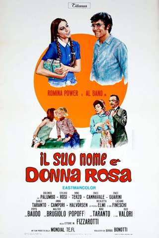 Il suo nome è Donna Rosa streaming