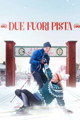 Due fuori pista streaming