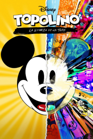Topolino: La storia di un Topo streaming