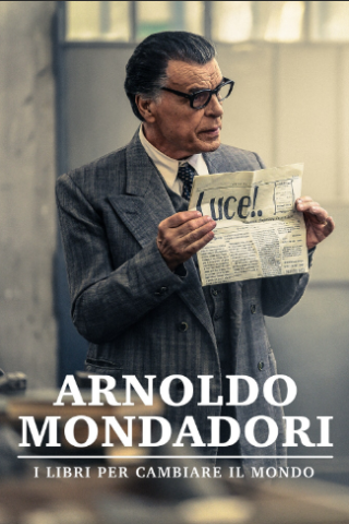Arnoldo Mondadori - I libri per cambiare il mondo streaming