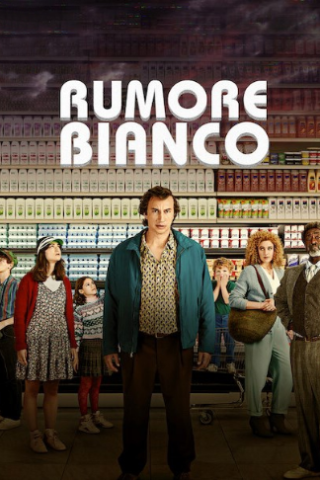 Rumore bianco streaming