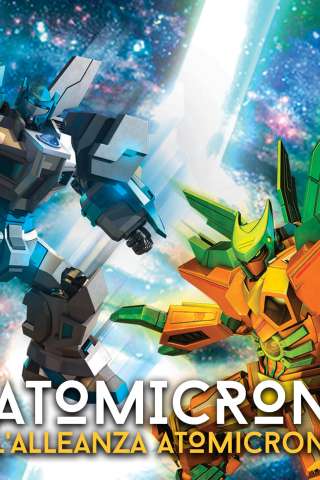 Atomicron - L'alleanza Atomicron streaming