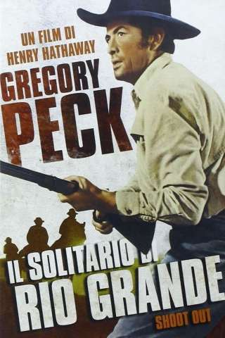 Il solitario di Rio Grande streaming