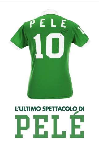Pelé, l'ultimo spettacolo streaming