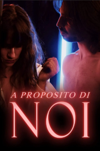 A Proposito di Noi streaming