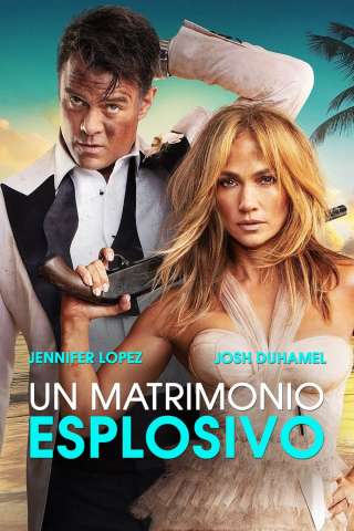 Un matrimonio esplosivo streaming
