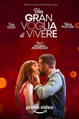 Una gran voglia di vivere streaming