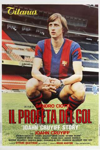 Il profeta del gol streaming