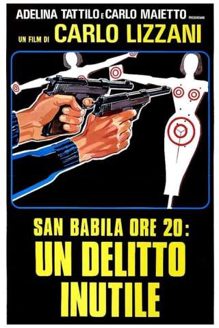 San Babila ore 20: un delitto inutile streaming