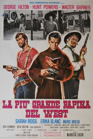 La più grande rapina del west streaming