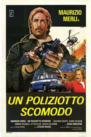 Un poliziotto scomodo streaming