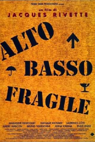 Alto, basso, fragile streaming