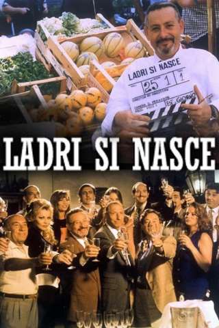 Ladri si nasce streaming