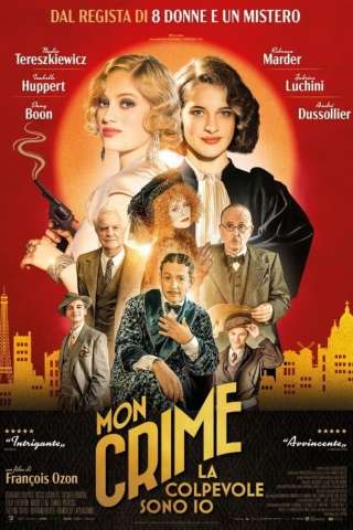 Mon Crime - La colpevole sono io streaming