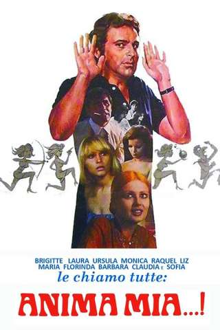 Le chiamo tutte… anima mia streaming