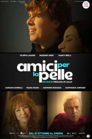 Amici per la pelle streaming