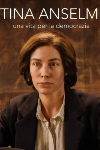 Tina Anselmi - Una vita per la democrazia streaming