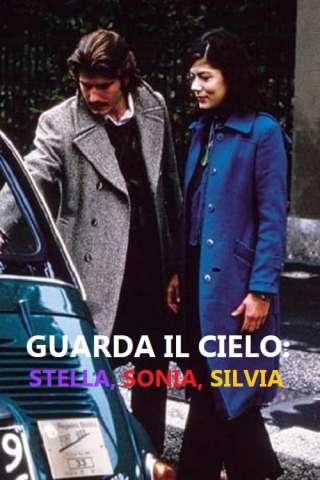 Guarda il cielo: Stella, Sonia, Silvia streaming