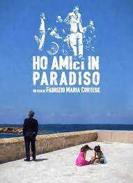 Ho amici in paradiso streaming