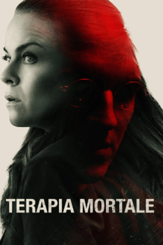 Terapia mortale streaming