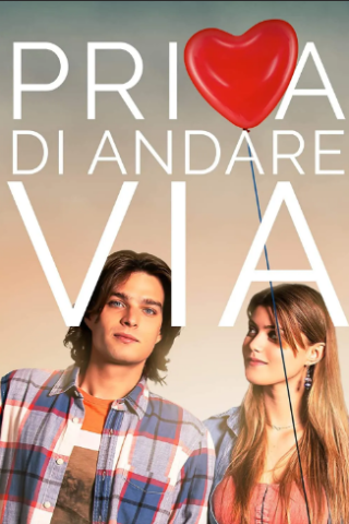 Prima di Andare Via streaming
