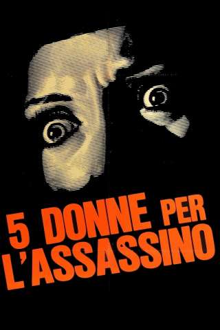 5 donne per l'assassino streaming