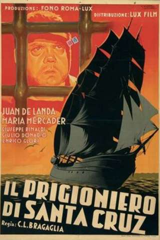 Il prigioniero di Santa Cruz streaming