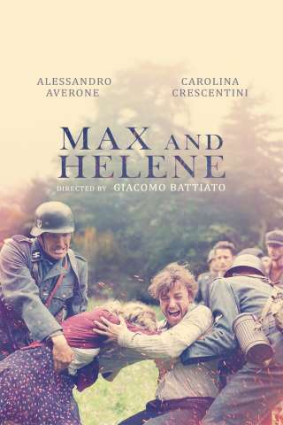 Max e Helene - Un amore nella follia del nazismo streaming