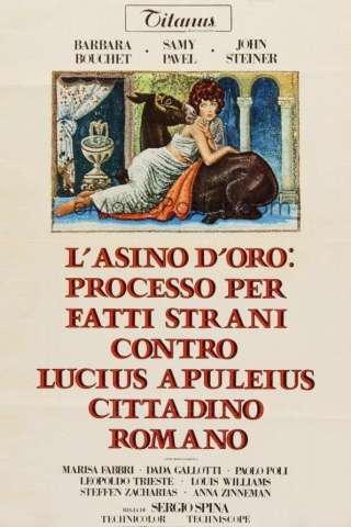 L'asino d'oro: processo per fatti strani contro Lucius Apuleius cittadino romano streaming