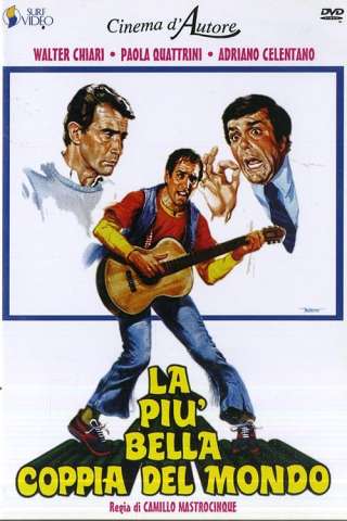 La più bella coppia del mondo streaming