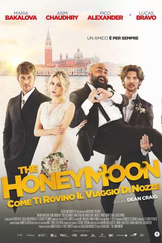 The Honeymoon - Come ti rovino il viaggio di nozze streaming