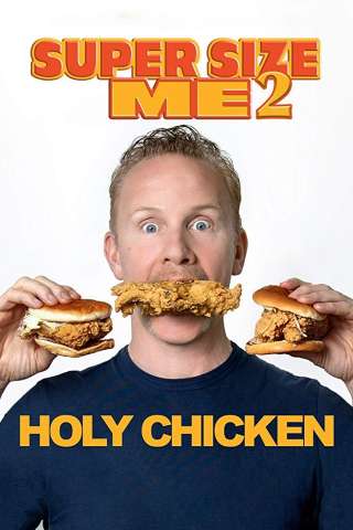 Super Size Me 2: Holy Chicken! streaming