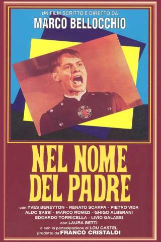 Nel nome del padre streaming