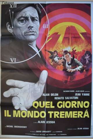 Quel giorno il mondo tremerà streaming